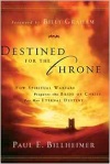 Destined for the Throne: How Spiritual Warfare Prepares The Bride Of Christ For Her Eternal Destiny